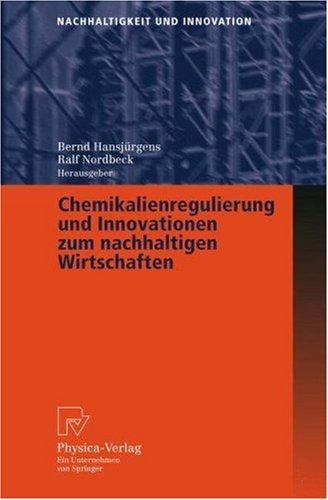 Chemikalienregulierung und Innovationen zum nachhaltigen Wirtschaften