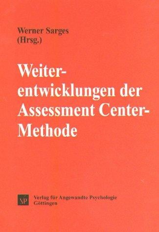 Weiterentwicklungen der Assessment Center-Methode