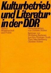 Kulturbetrieb und Literatur in der DDR