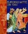Europas Mitte um 1000