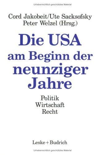 Die USA am Beginn der neunziger Jahre
