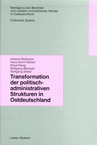 Transformation der politisch-administrativen Strukturen in Ostdeutschland
