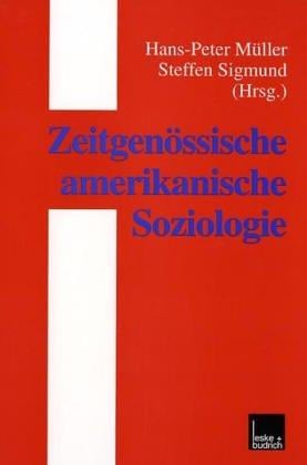 Zeitgenössische amerikanische Soziologie