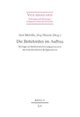 Die Bettelorden im Aufbau