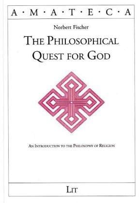 The philosophical quest for God