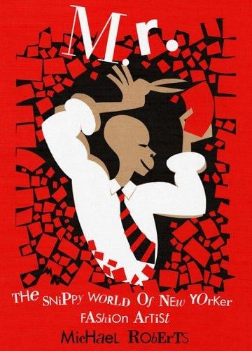 The snippy world of New Yorker fashion artist  Michael Roberts