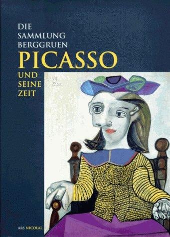 Picasso und seine Zeit