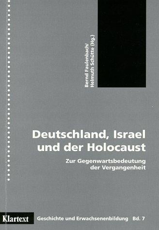 Deutschland, Israel und der Holocaust
