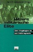 Hitlers militärische Elite (German Edition)