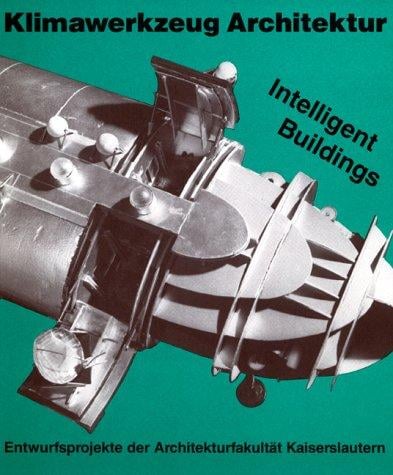 Klimawerkzeug Architektur, intelligent buildings