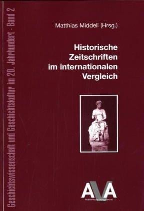 Historische Zeitschriften im internationalen Vergleich