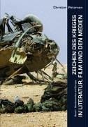 Zeichen des Krieges in Literatur, Film und den Medien