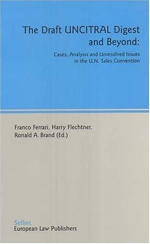 The draft UNCITRAL digest and beyond
