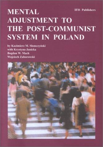 Mental adjustment to the post-communist system in Poland