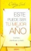 Este Puede Ser Tu Mejor Ano / The Best Year of Your Life