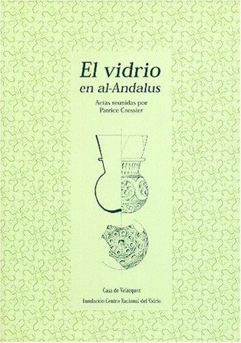 El vidrio en Al-Andalus