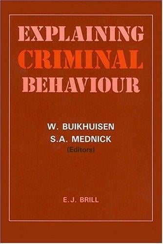 Explaining criminal behaviour