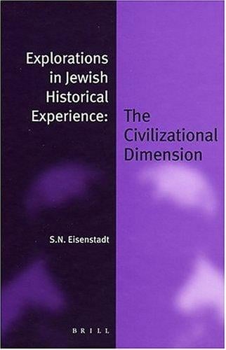 Explorations in Jewish Historical Experience