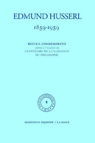 1859-1959. Recueil commémoratif publié á l'occasion du centenaire de la naissance du philosophe (Phaenomenologica)