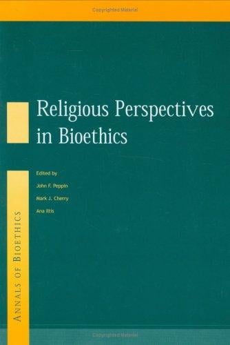 Religious perspectives in bioethics