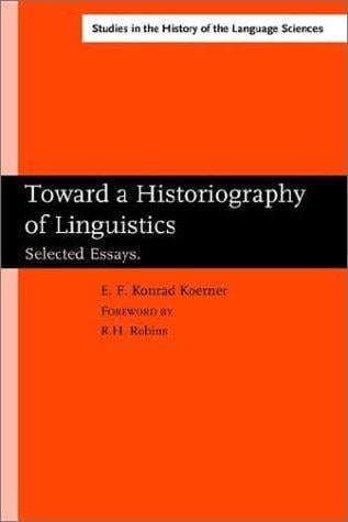 Toward a historiography of linguistics