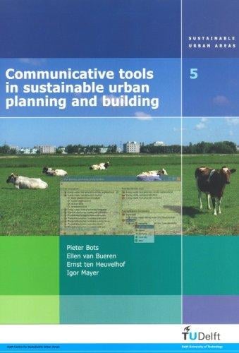 Communicative tools in sustainable urban planning and building