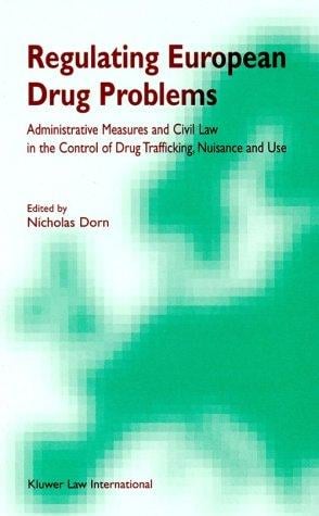 Regulating European drug problems