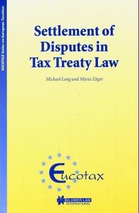Settlement of disputes in tax treaty law