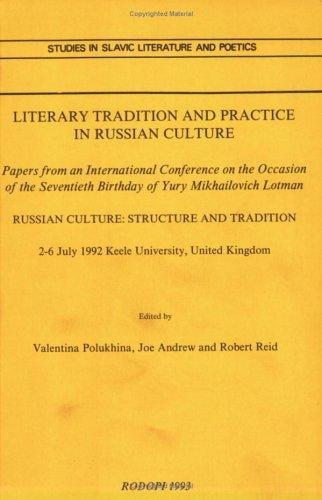Literary tradition and practice in Russian culture