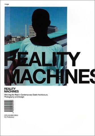 Reality machines
