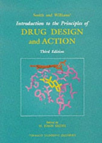 Smith and Williams' introduction to the principles of drug design