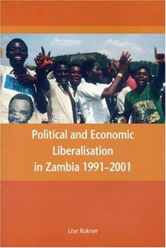 Political and economic liberalisation in Zambia, 1991-2001