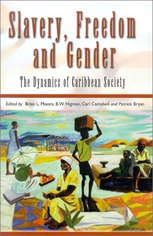 Slavery, freedom and gender