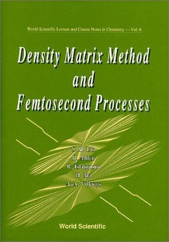 Density matrix method and femtosecond processes