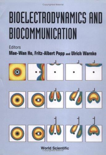 Bioelectrodynamics and biocommunication
