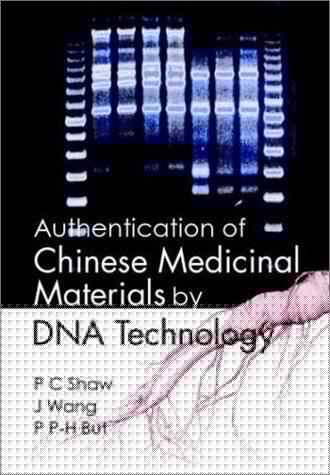 Authentication of Chinese medicinal materials by DNA technology
