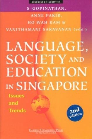 Language, society, and education in Singapore