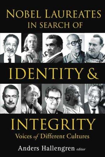 Nobel Laureates In Search Of Identity And Integrity