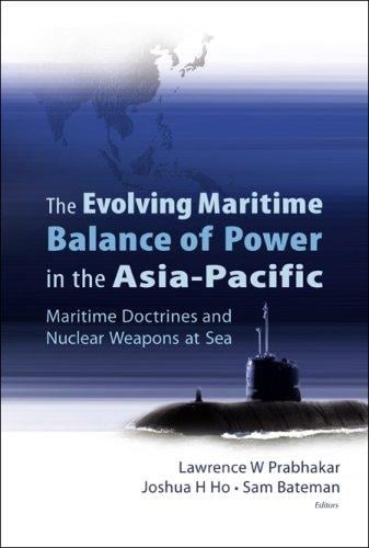 The evolving maritime balance of power in the Asia-Pacific