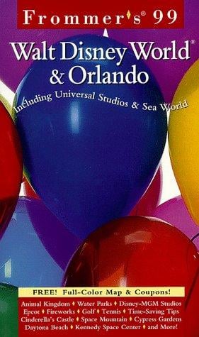 Frommer's 99 Walt Disney World & Orlando