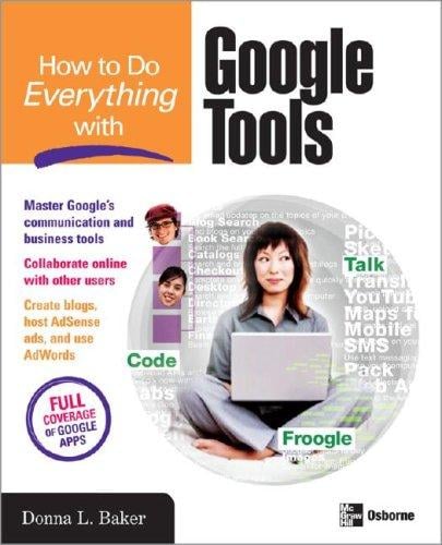How to do everything with Google tools