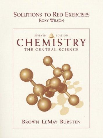 Solutions to Red Exercises for Chemistry, The Central Science