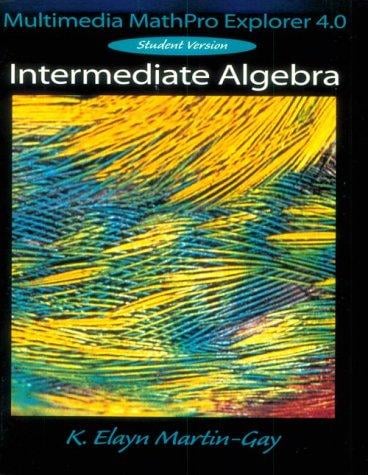 Multimedia Mathpro Explorer 4.0: Intermediate Algebra
