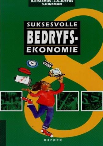 Suksesvolle Bedryfsekonomie 8 (Graad 10) (Suksesvolle Bedryfse)
