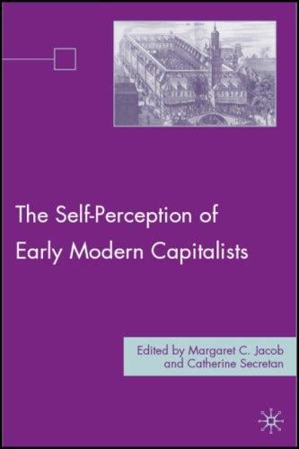 The Self-Perception of Early Modern "Capitalists"