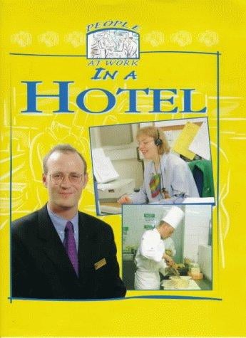 People at Work in a Hotel (People at Work)