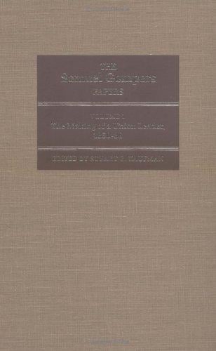 The Samuel Gompers Papers, Vol. 1