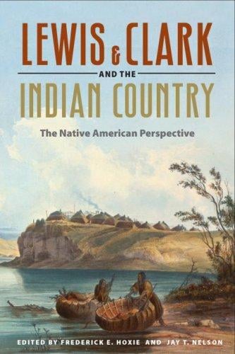 Lewis & Clark and the Indian country