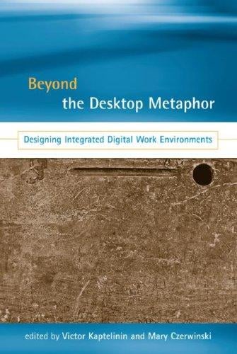 Beyond the desktop metaphor