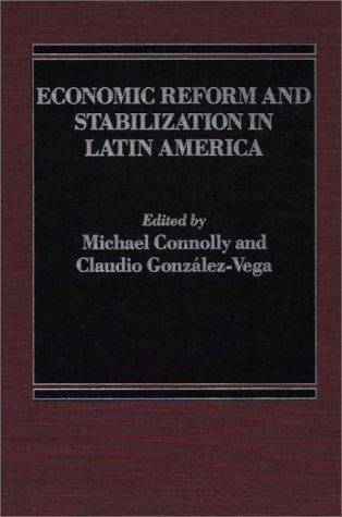 Economic reform and stabilization in Latin America